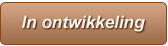 In ontwikkeling
